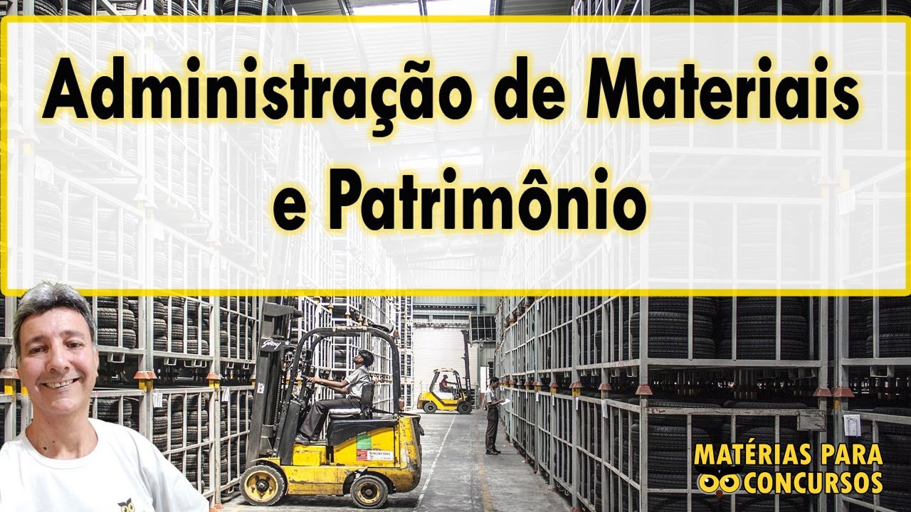 Administração de materiais e patrimônio