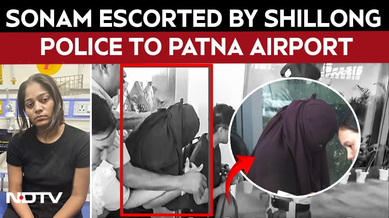 Meghalaya Murder Case | Meghalaya Police Gets Sonam’s Custody, Being Taken From Patna To Shillong