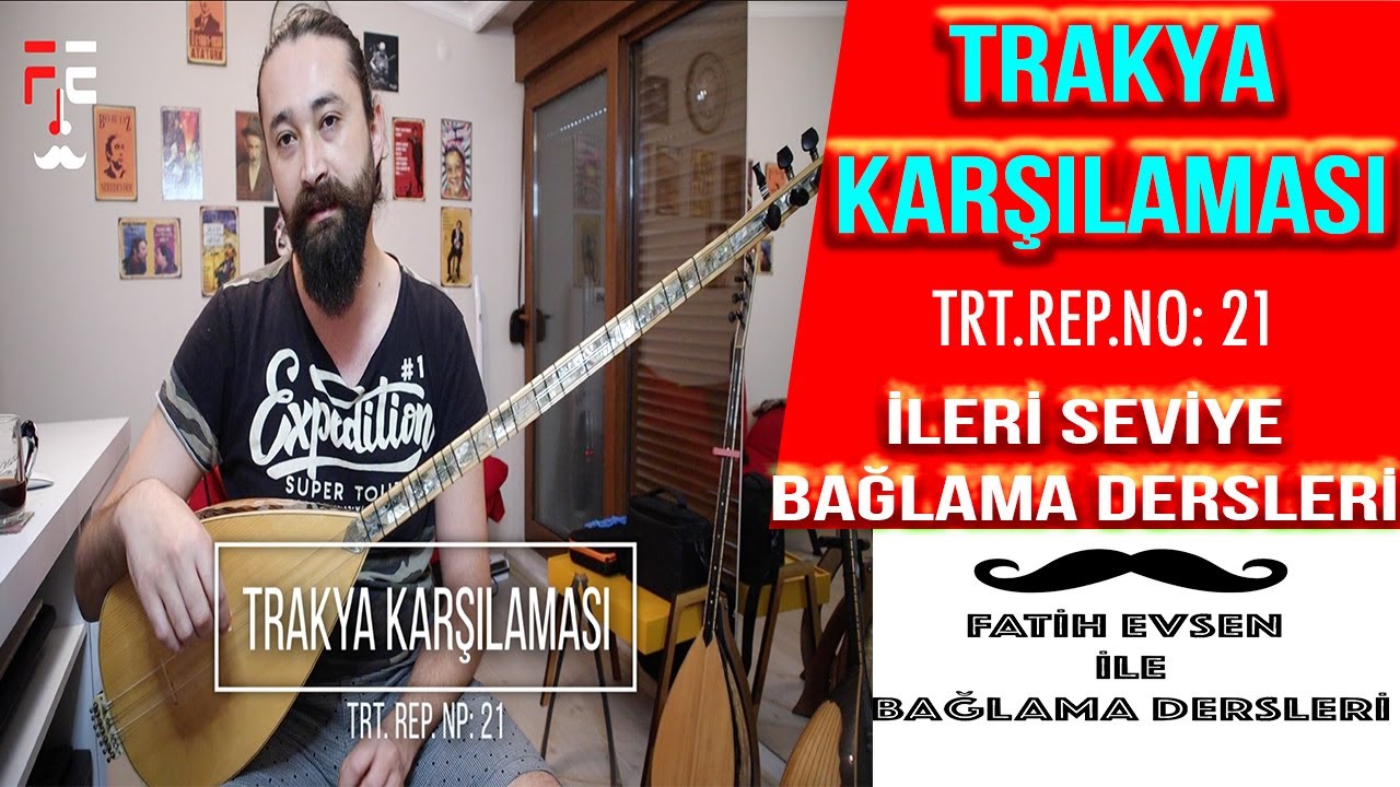 TRAKYA KARŞILAMASI | SOLFEJ VE İCRA DERSİ (Fatih Evsen ile Bağlama Dersleri)