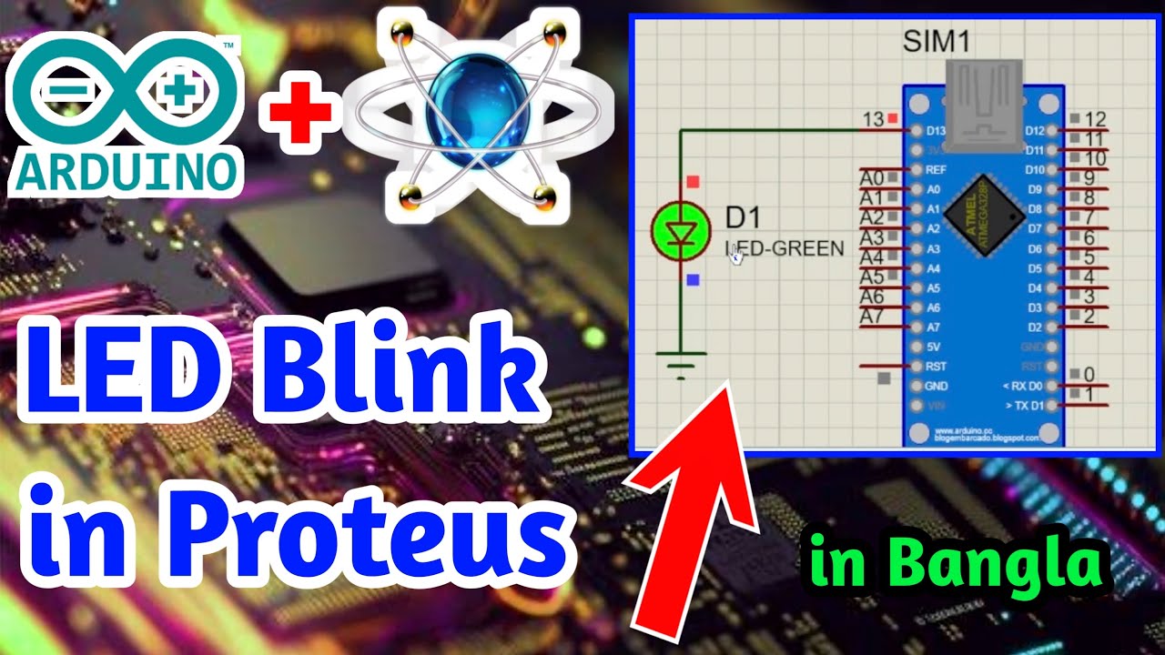 How to Blink LED in Proteus 8 Professional with Arduino Code✅