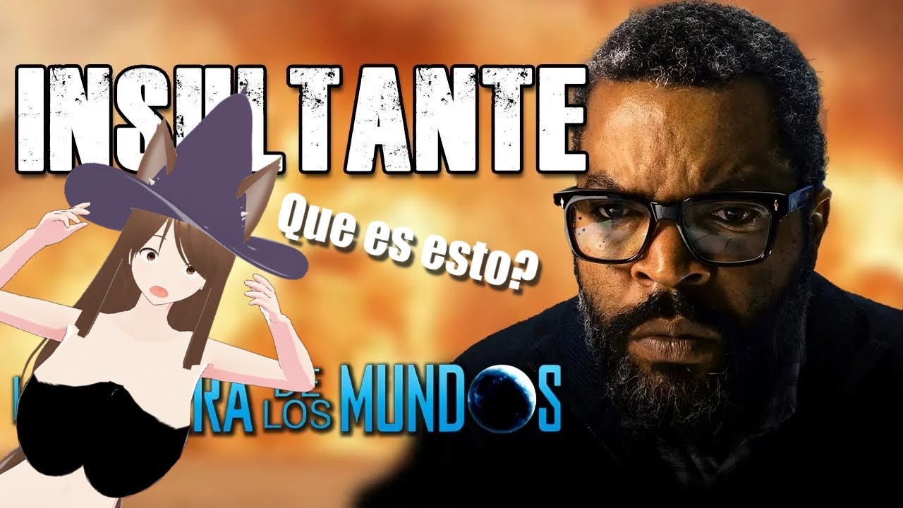 Veamos La guerra de los mundos Una Ofensa contra la humanidad