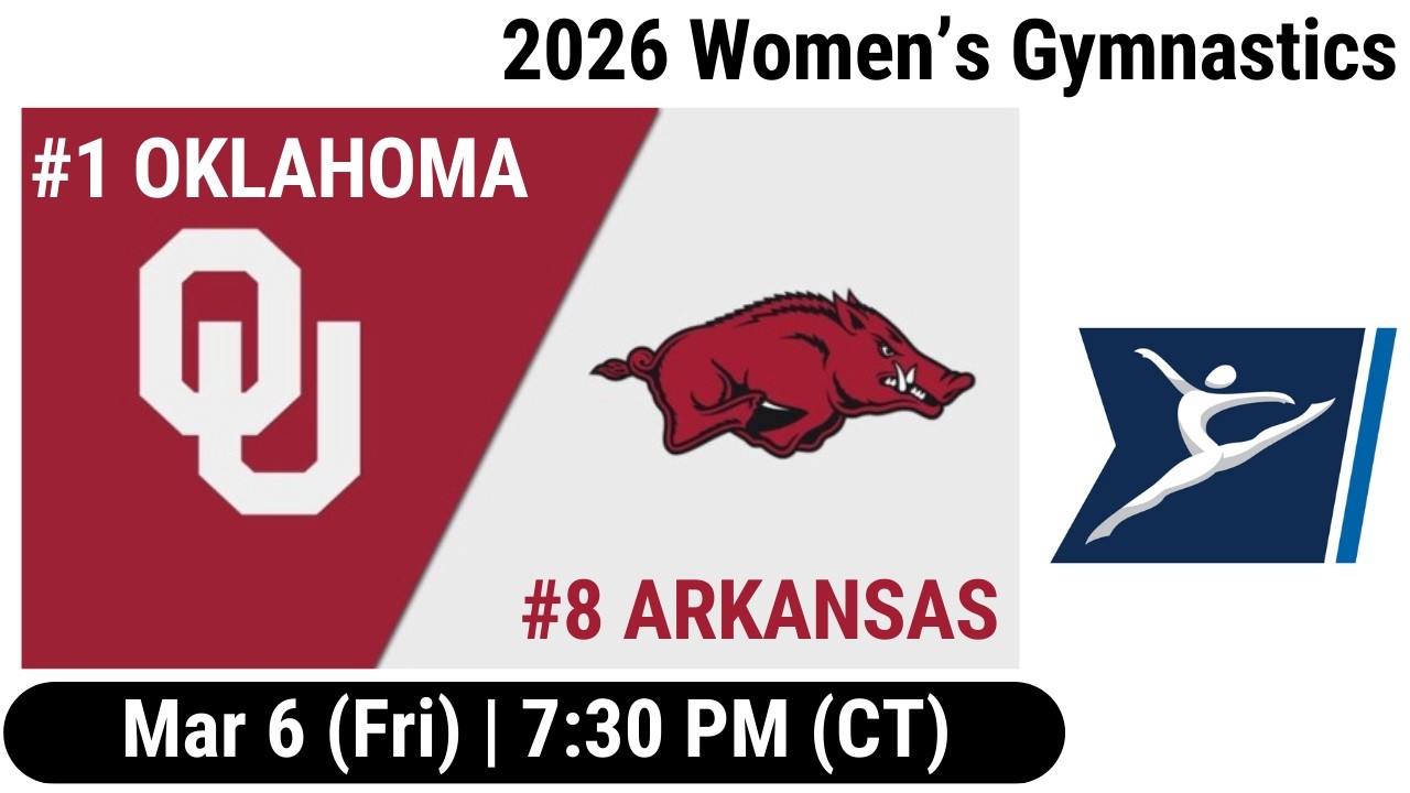 2026 Mar 6 WGYM #1 Oklahoma OU Sooners vs #8 Arkansas Razorbacks COMPLETE MEET Women's Gymnastics