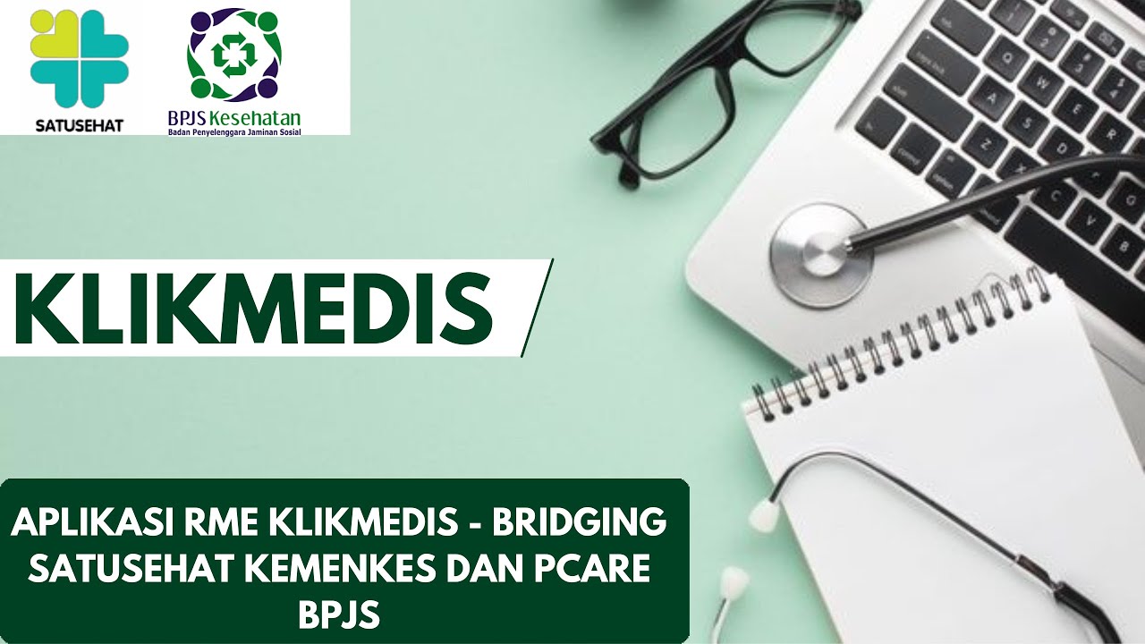 Panduan Aplikasi RME untuk Praktek Dokter Mandiri, Bridging SATUSEHAT Kemenkes Dan PCare BPJS