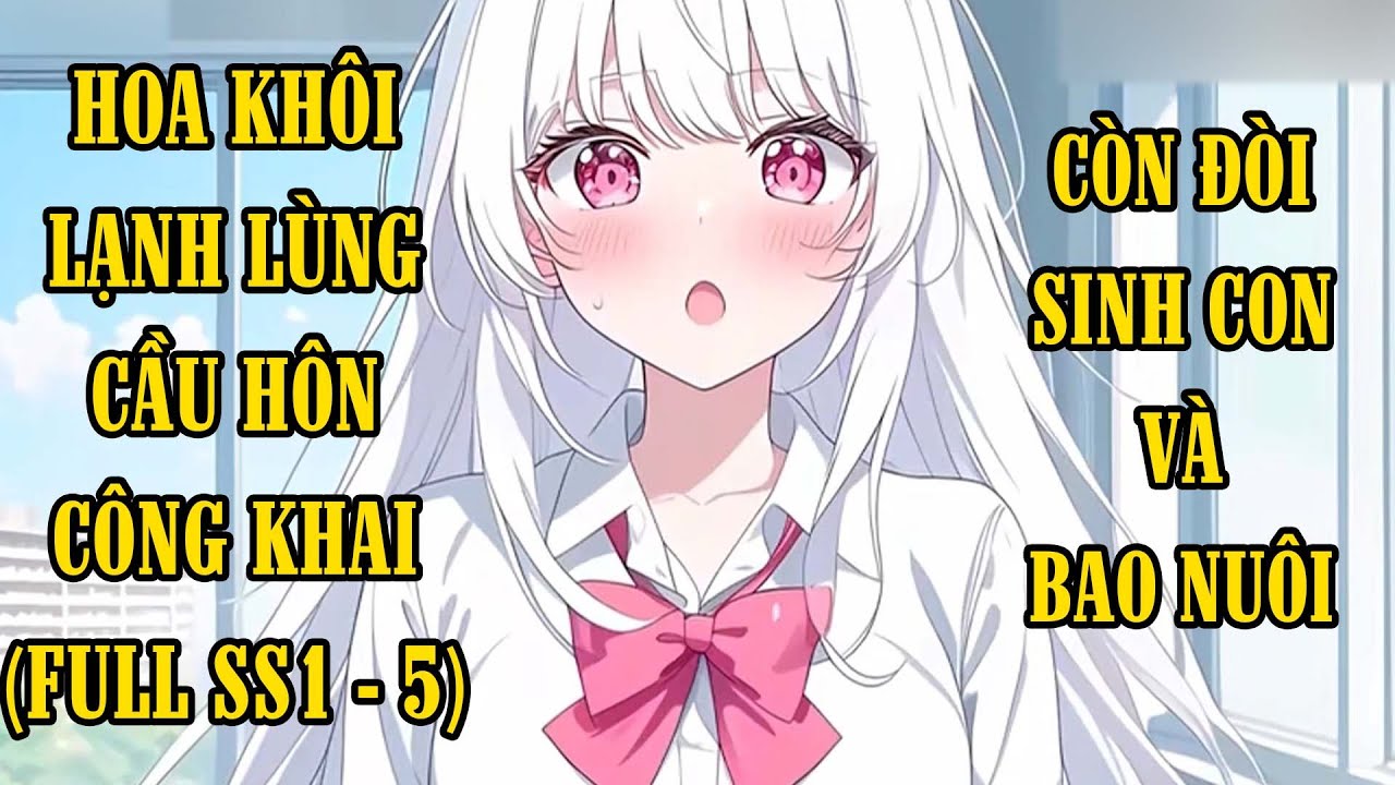 Hoa Khôi Lạnh Lùng Băng Giá Công Khai Cầu Hôn Tôi Tại Lễ Tốt Nghiệp Và Cái Kết Bất Ngờ.