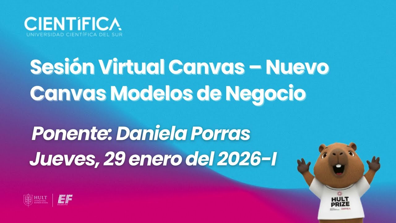 Sesión Virtual | Nuevo Canvas: Modelos de Negocio  |  Daniela Porras