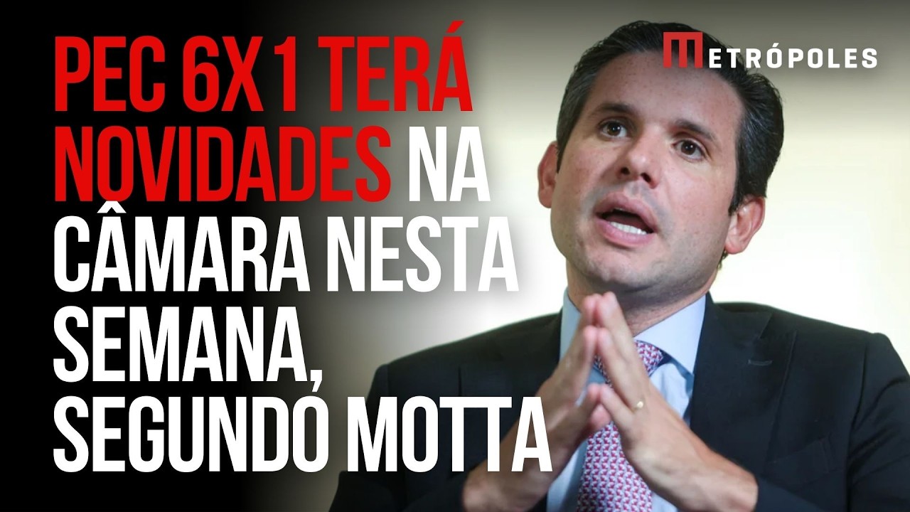 Relator da PEC 6X1 ser&aacute; indicado nesta semana, segundo Motta