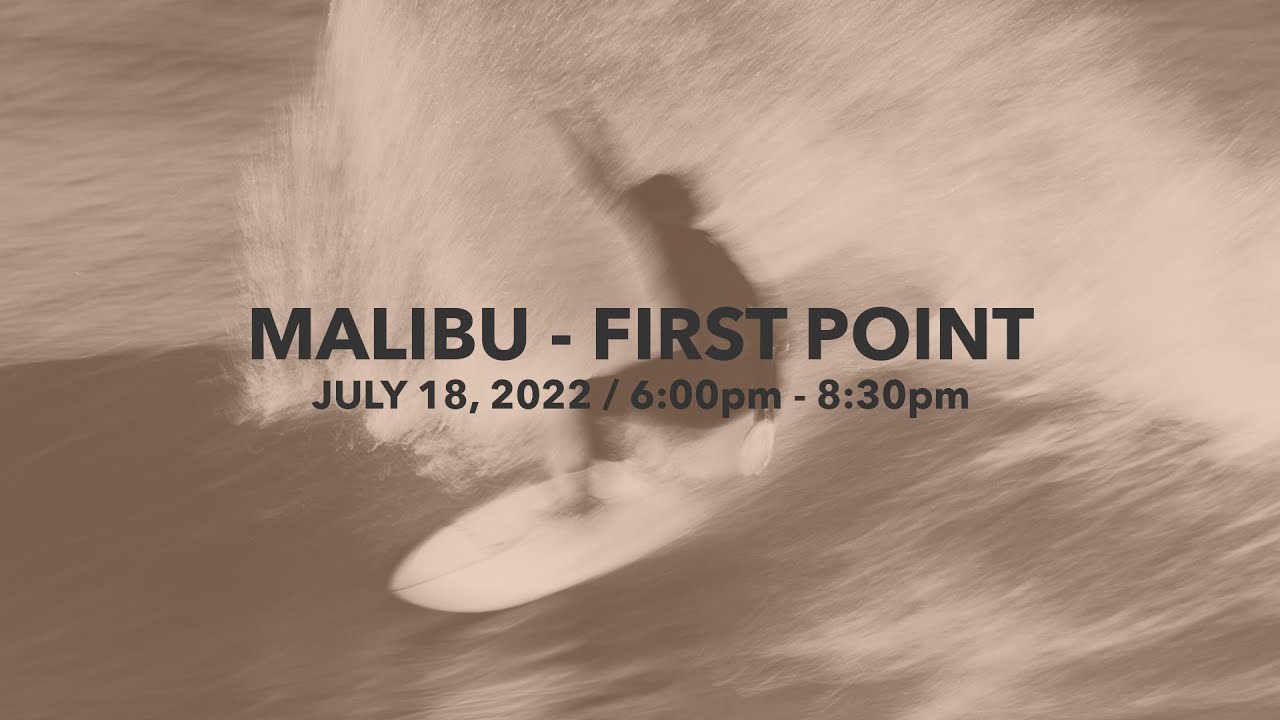 Raw Surfing Clips / Malibu - First Point - July 18, 2022 / Code Red Swell Builds   In SoCal