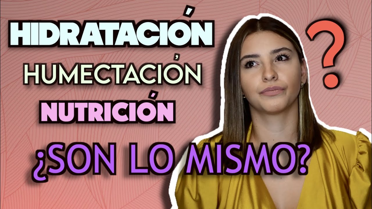 ¿COMO DEBO HIDRATAR MI PIEL? II HUMECTACIÓN-HIDRATACIÓN-NUTRICIÓN.  - Ximena Ramaya