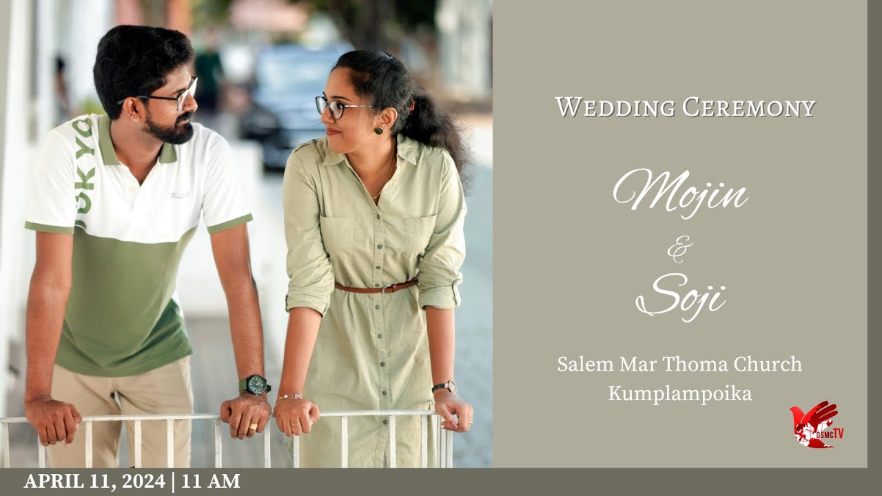 WEDDING CEREMONY | MOJIN & SOJI | SALEM MAR THOMA CHURCH KUMPLAMPOIKA | 11.04.24 | DSMC TV