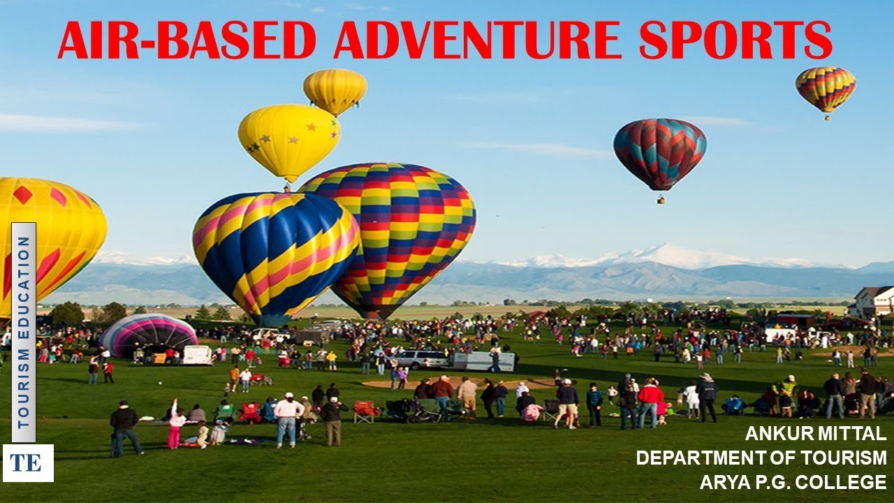Adventure Tourism (Air Based Activity)