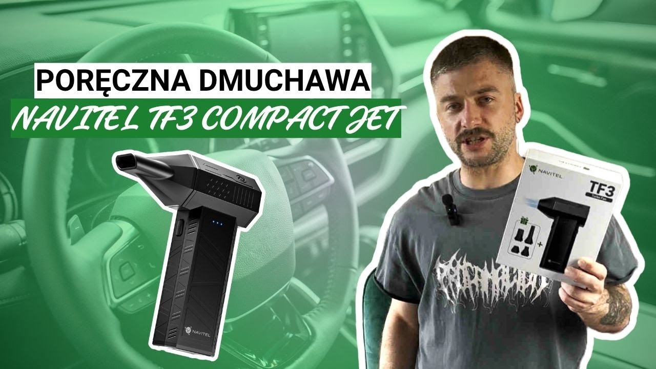 Nie wiedziałeś, że tego potrzebujesz! | Dmuchawa NAVITEL TF3 Compact JET💨