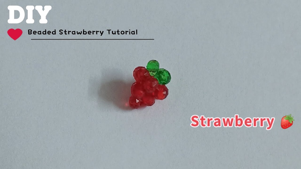 DIY🍓Beaded Strawberry Tutorial|Cách làm quả dâu tây từ hạt cườm