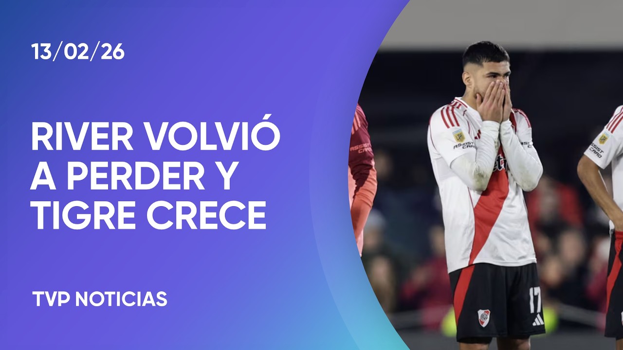 Apertura 2026: River volvió a perder y Tigre está imparable