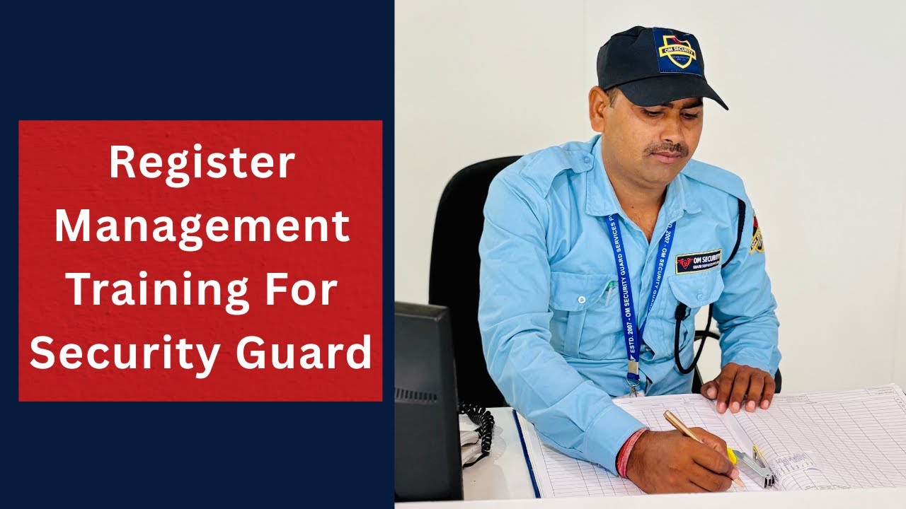 Register Maintaining Training for Security Guards | Register Management | Security Agency Pune