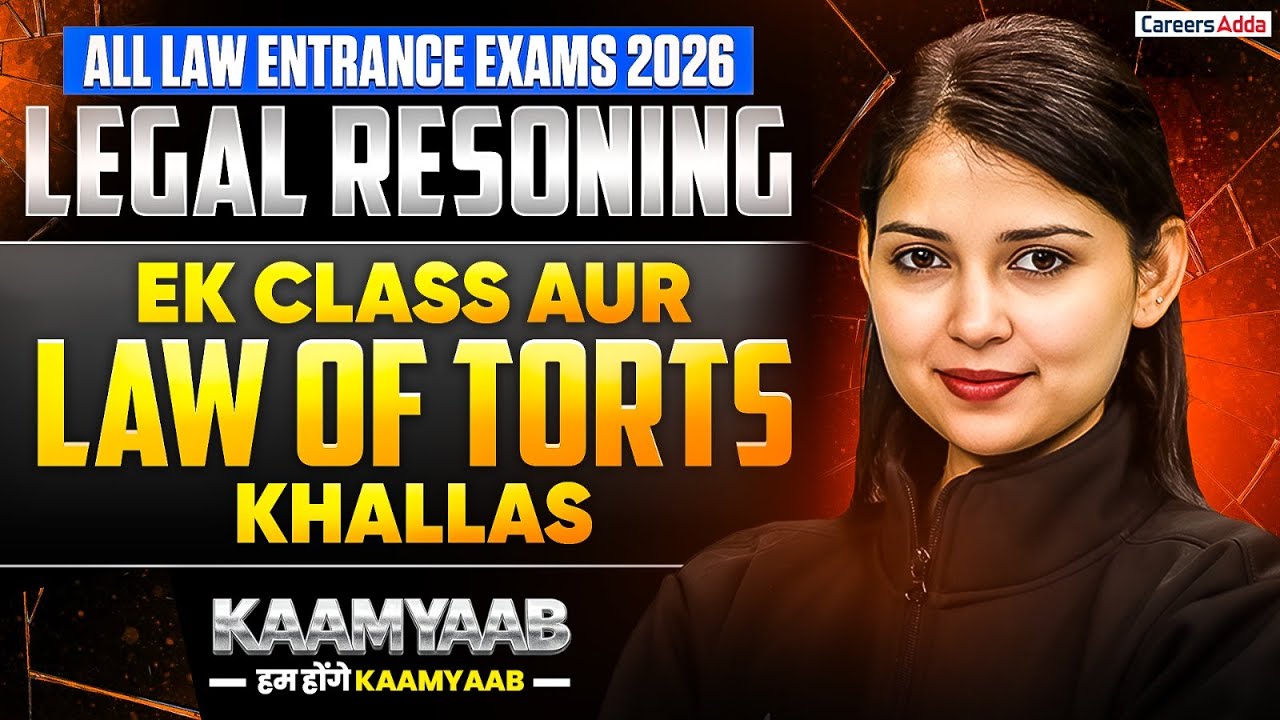 CUET PG LLB And MH CET LAW 2026 Legal Reasoning | Law of Torts one shot | Law Entrance Exams