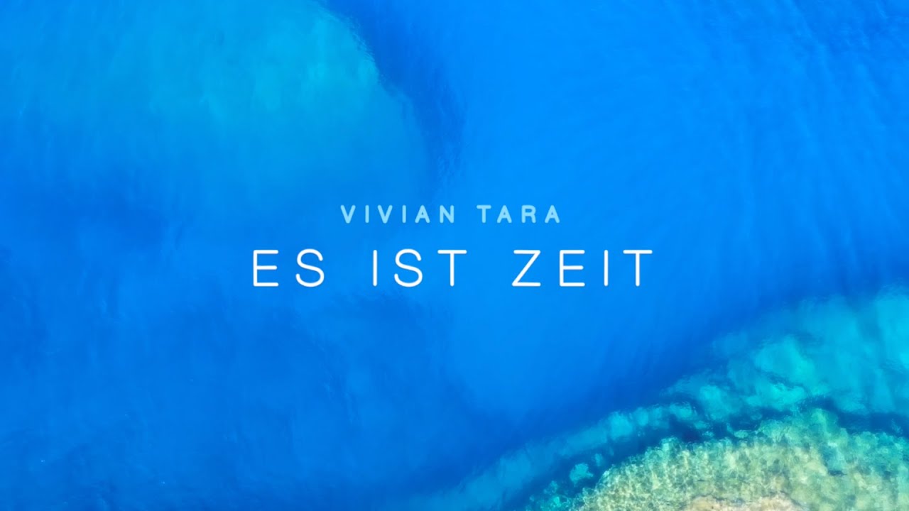VIVIAN TARA - Es Ist Zeit (Official Music Video)