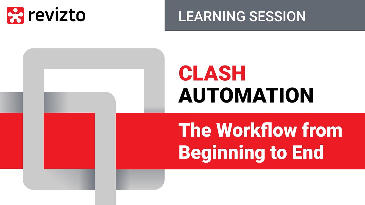 Revizto+ Clash Automation - Workflow from beginning to end