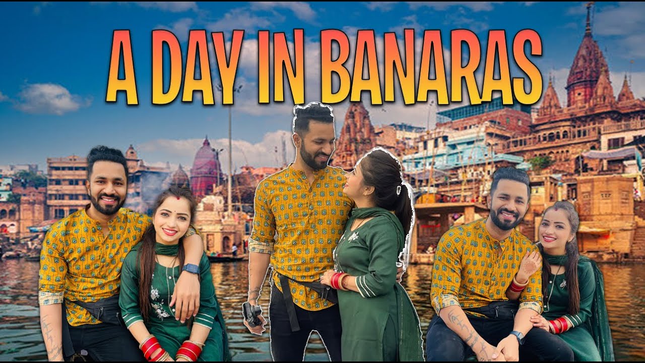A DAY IN BANRAS | PART 9 | UP TRIP | VJ PAWAN SINGH