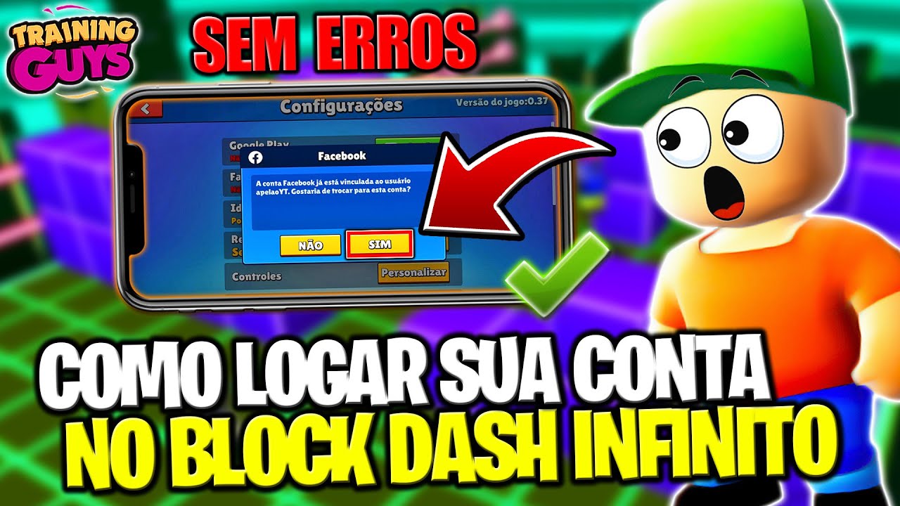 ✅ [FUNCIONA] COMO LOGAR SUA CONTA NO BLOCK DASH INFINITO MOBILE - TRAINING GUYS!!! (sem banimento) 😱