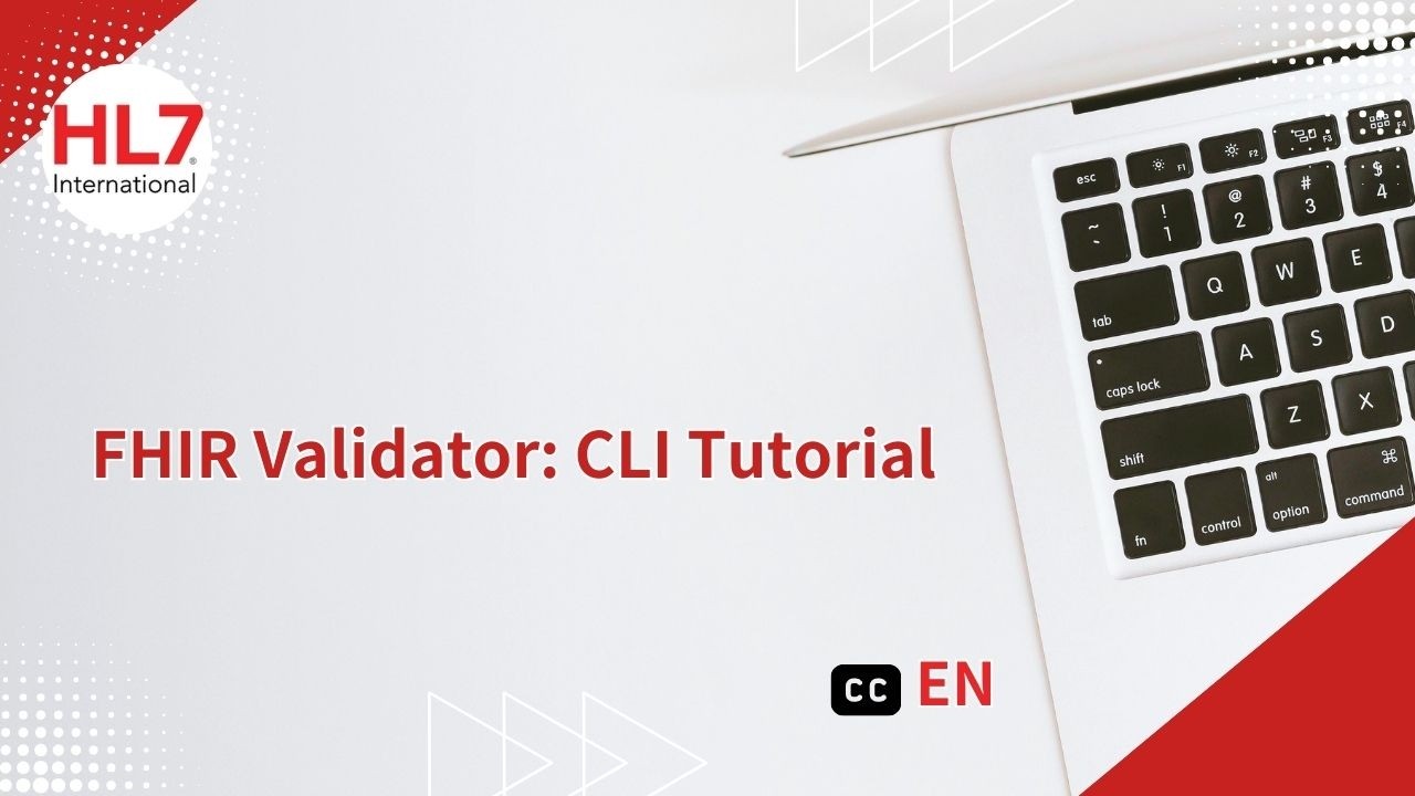 FHIR Validator: CLI Tutorial