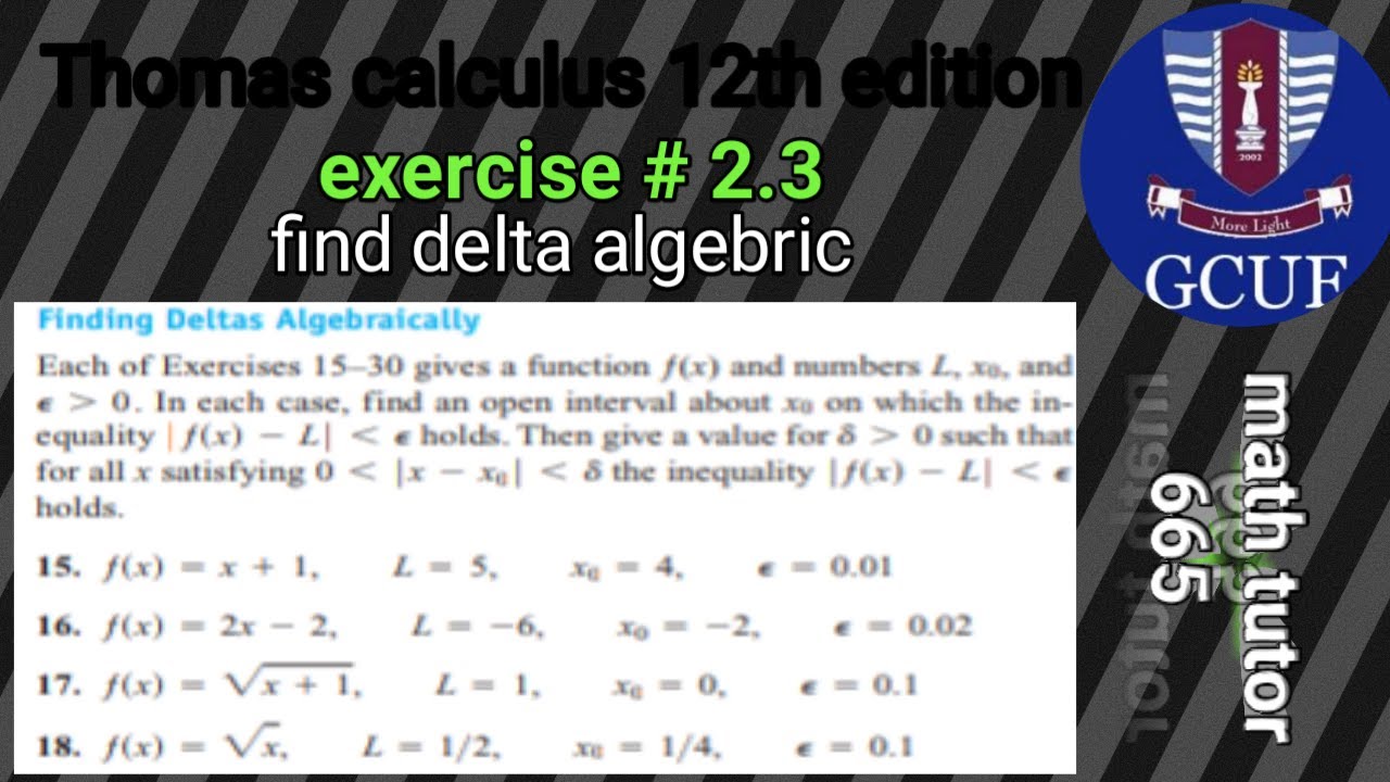 || Thomas calculus 12th edition exercise#2.3 question # 15-26 || math tutor 665|| Delta Algebraic ||
