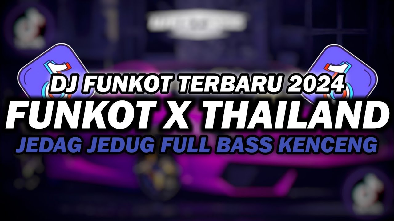 DJ FUNKOT X THAILAND PERCERAIAN LARA | DJ FUNKOT TERBARU 2024 FULL BASS KENCENG
