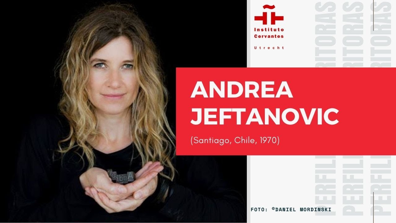 3. Perfiles de escritoras. Andrea Jeftanovic