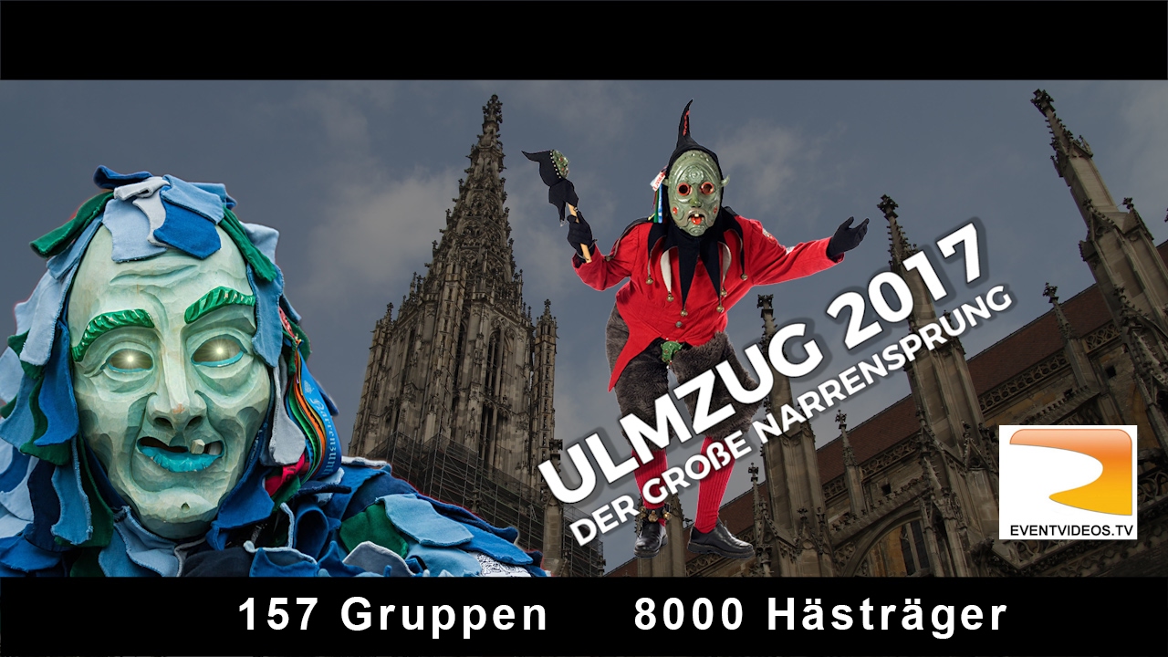 Ulmzug 2017   Teil 1
