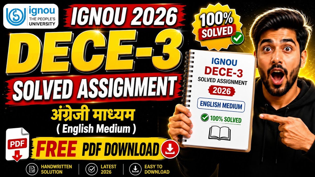 IGNOU DECE 3 Assignment PDF Download | How to make DECE Assignment | DECE 2 Solved Assignment 2026 |
