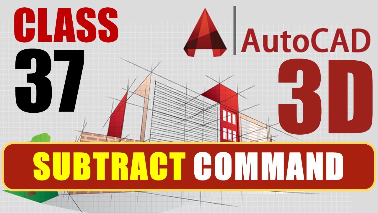 subtract command AUTOCAD CLAS NO 37