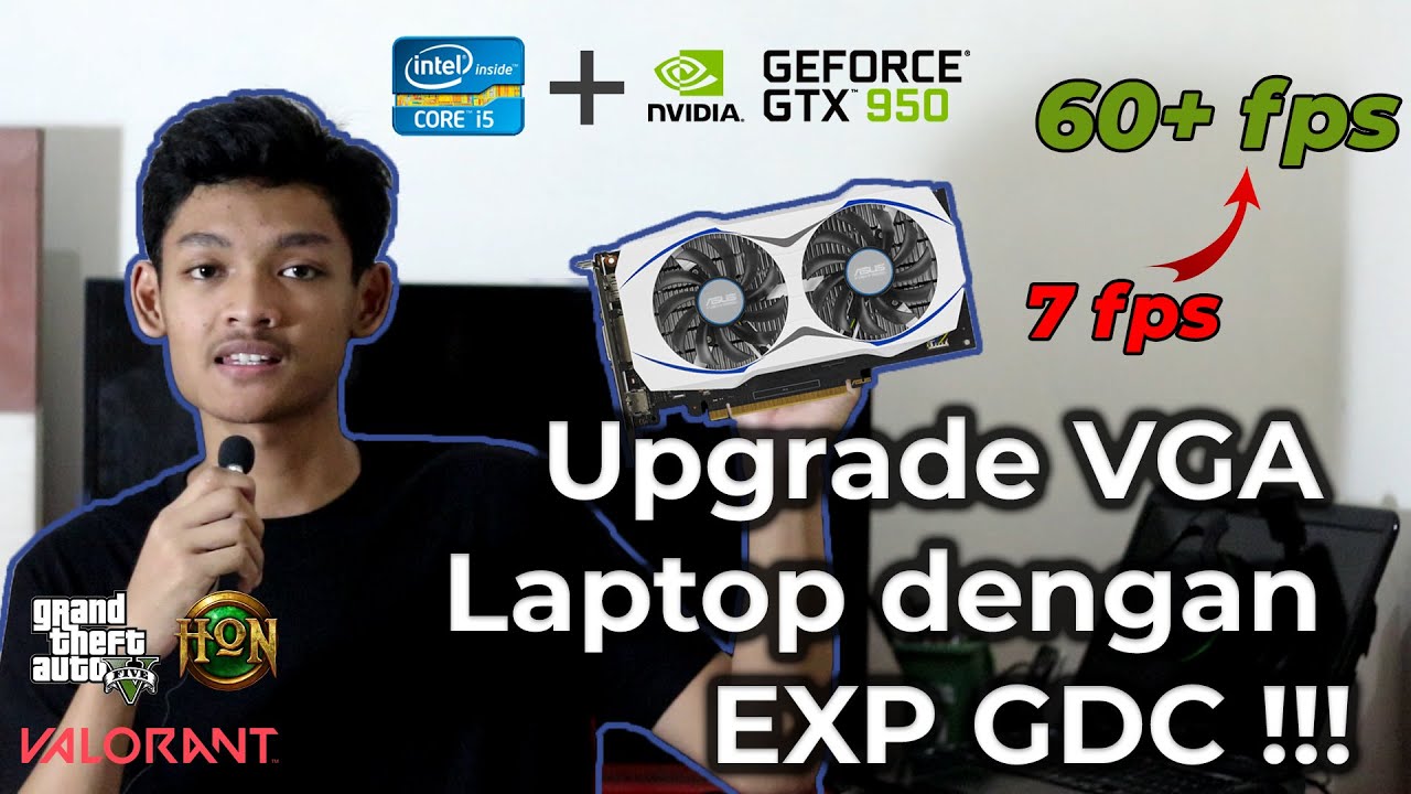 Cara Upgrade VGA Laptop menggunakan EXP GDC