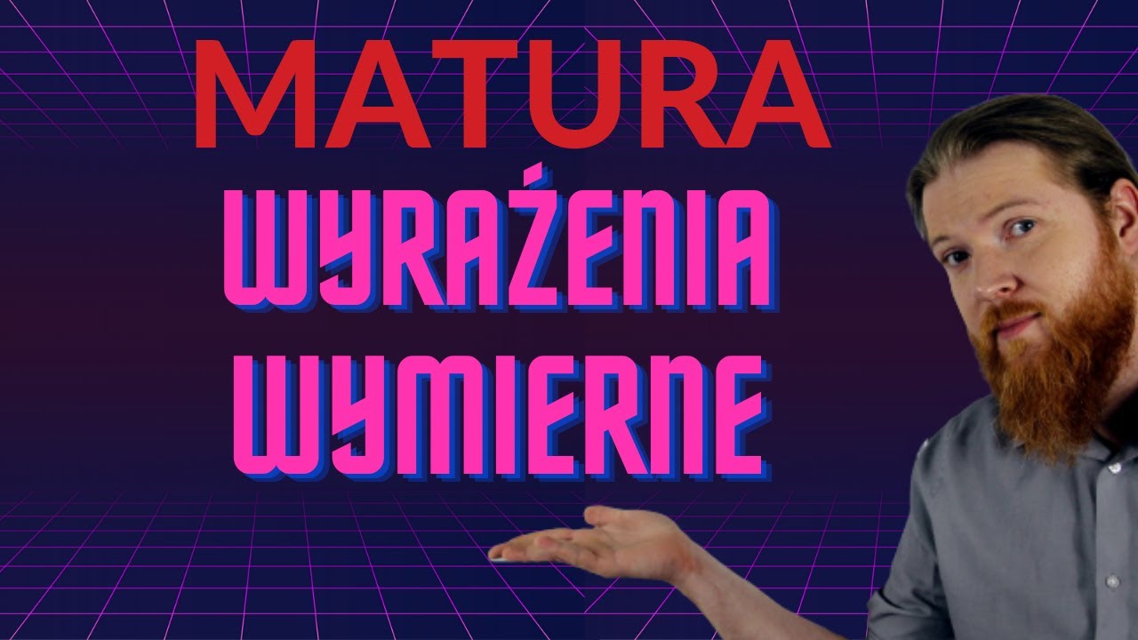 Wyrażenia Wymierne MATURA MATEMATYKA PODSTAWA PEWNIAK