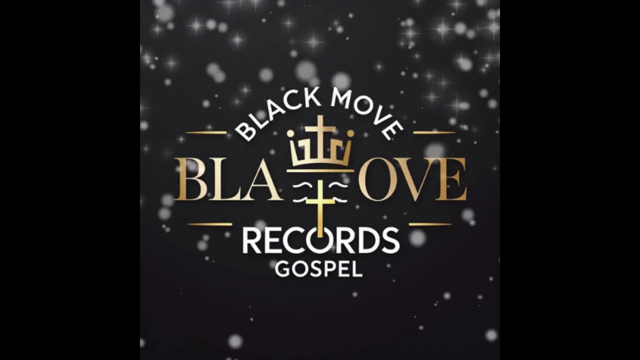 A Moment With God | BLACK MOVE RECORDS GOSPEL