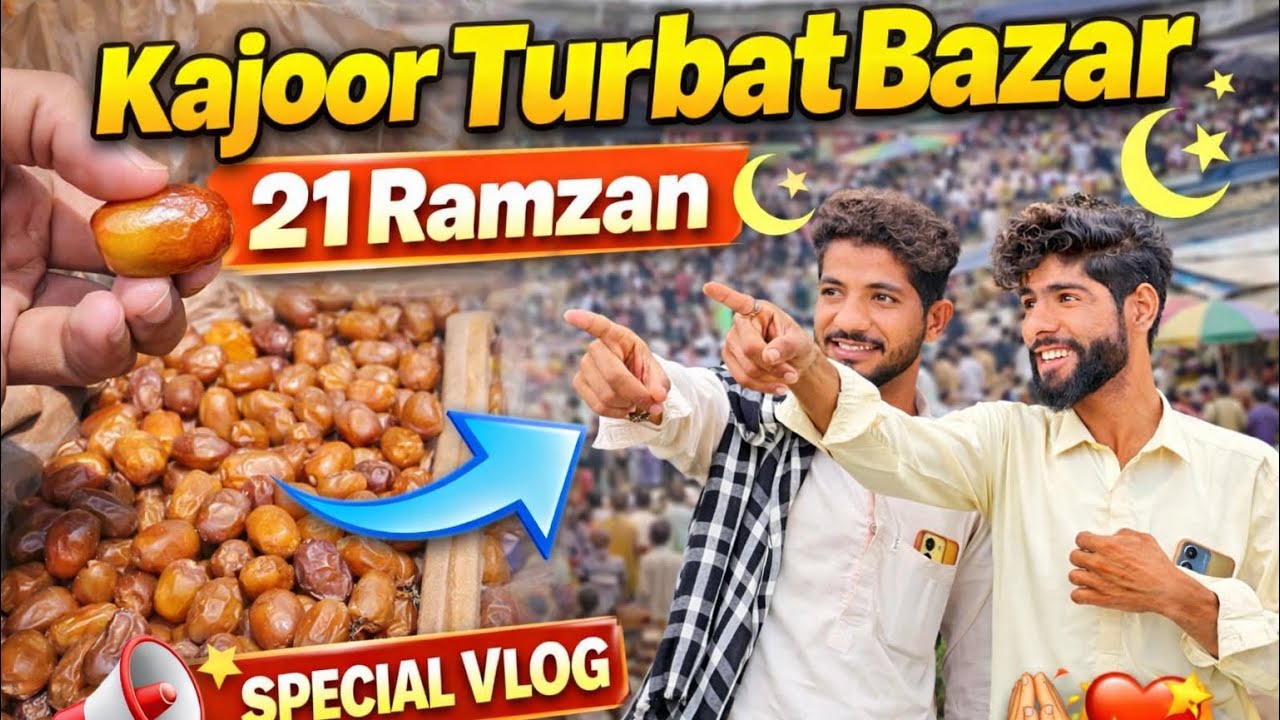 Irani Taza Kajoor| 21 Ramzan🌙 Masjid Ka Saman Lene K Leye Turbat Gaye ❤️ Jahanzib Jan Juda Baloch