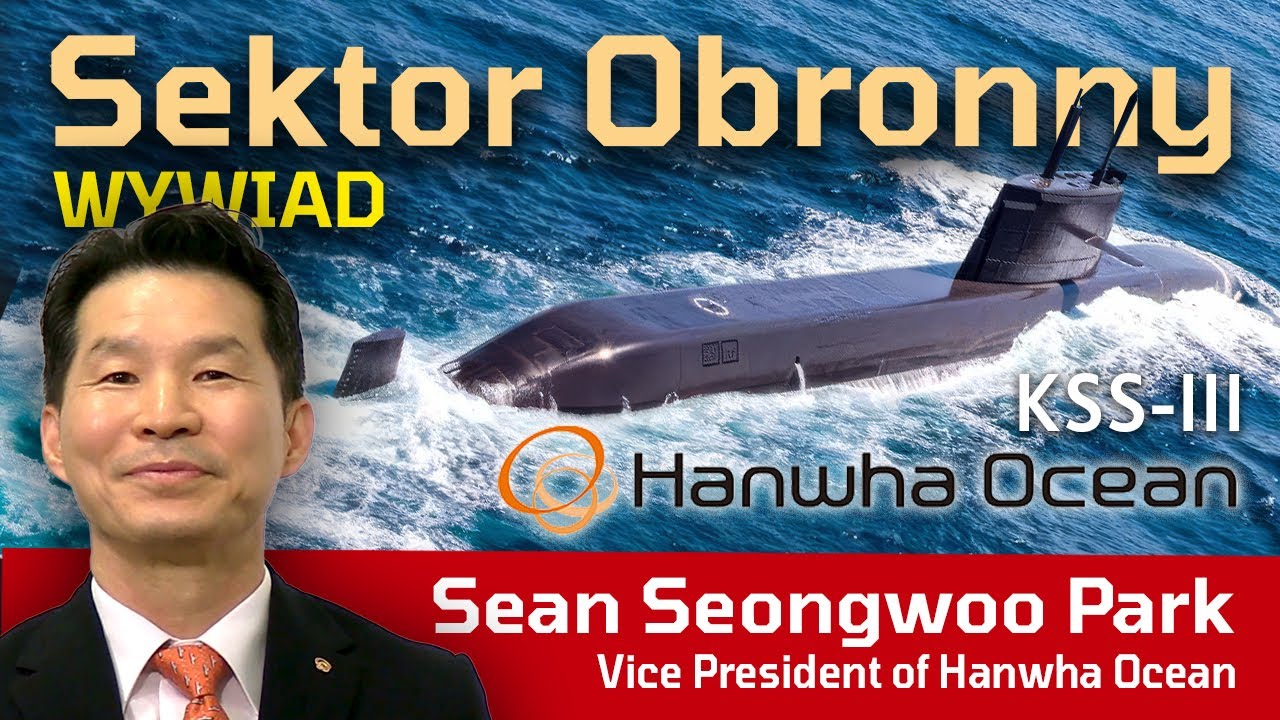 Видение Hanwha Ocean: построение оборонного и промышленного партнерства с Польшей?