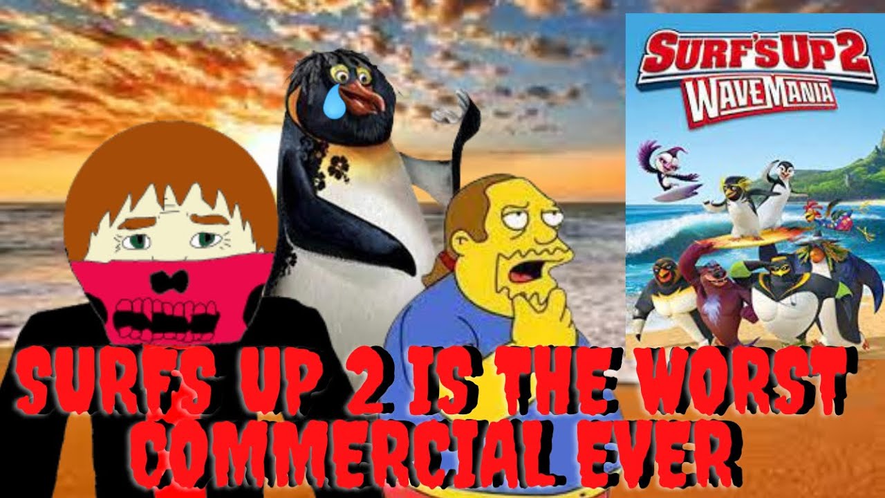 Surf’s Up 2: WaveMania Is The Worst Commercial Ever (Rant)