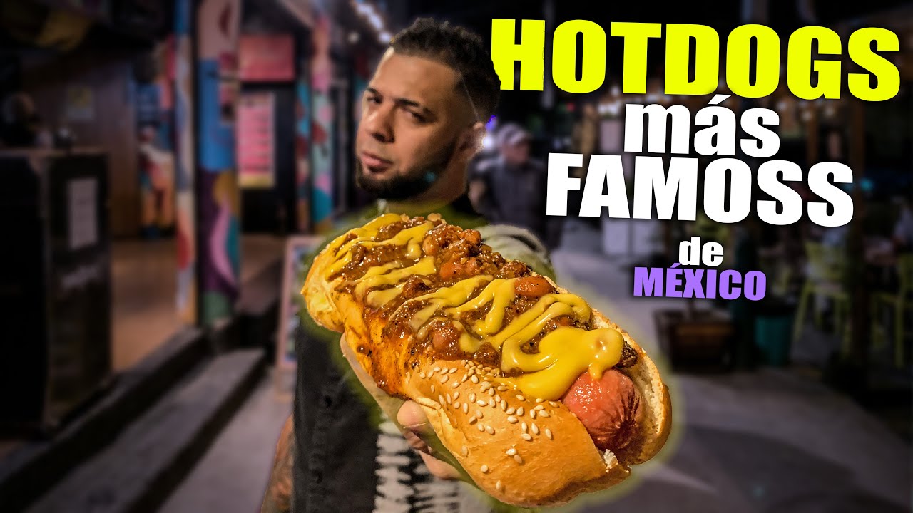 Los Mejores HOT DOGS de CIUDAD de MEXICO / Los más FAMOSOS / Comida Callejera