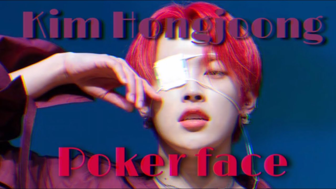 [FMV] Kim Hongjoong - Poker Face