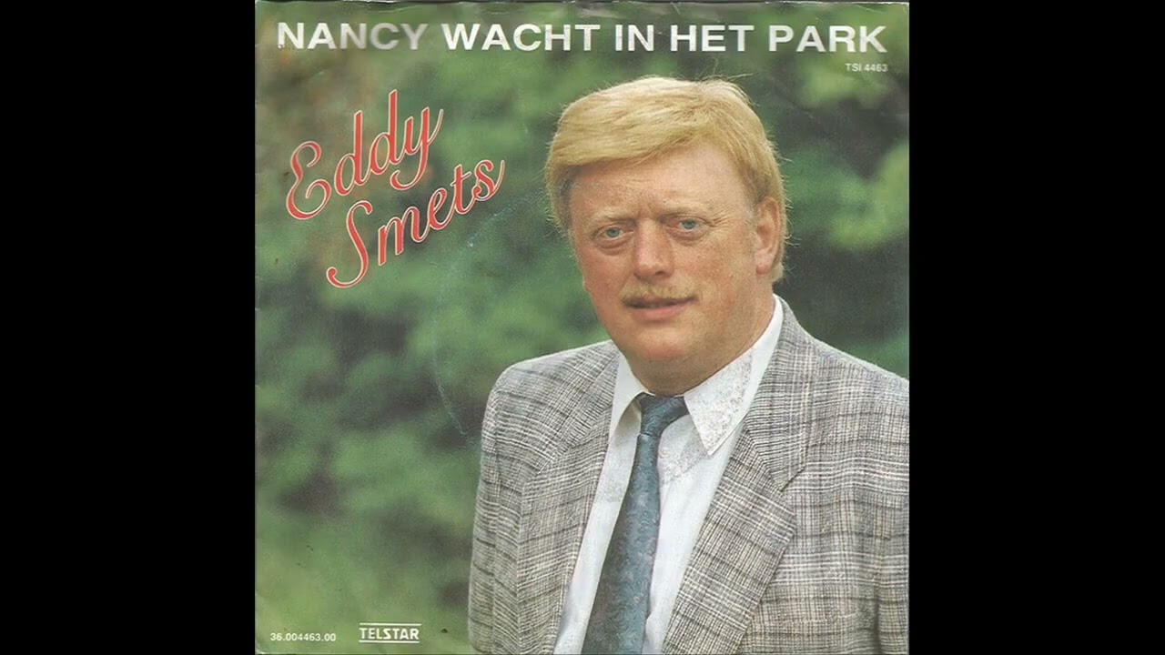 Eddy Smets   Nancy Wacht In Het Park 1986