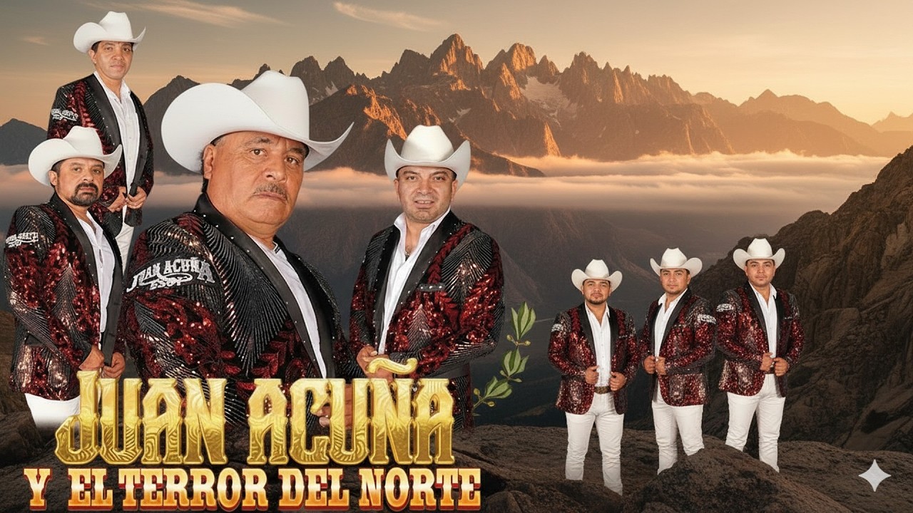 Juan Acuña y El Terror del Norte | Las 20 Mejores Canciones Puros Corridos Viejitos 2026