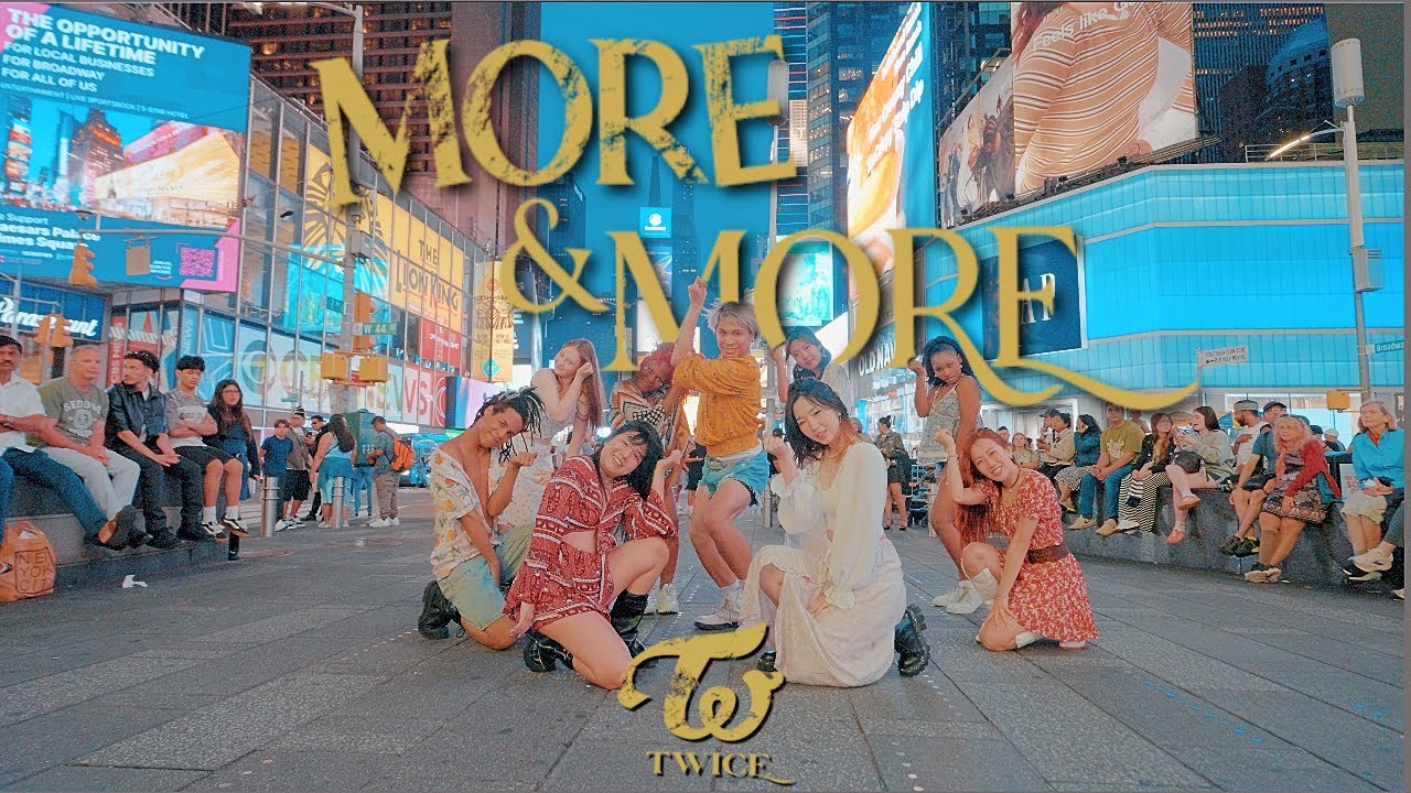 [KPOP IN PUBLIC NYC | TIMES SQUARE] TWICE (트와이스) &ndash; MORE & MORE Dance Cover by F4MX