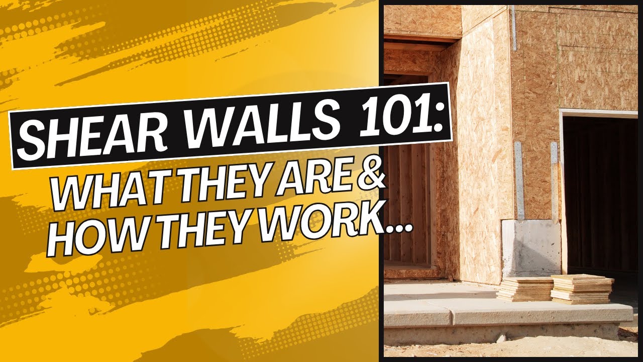 Shear Walls 101: What They Are and How They Work?