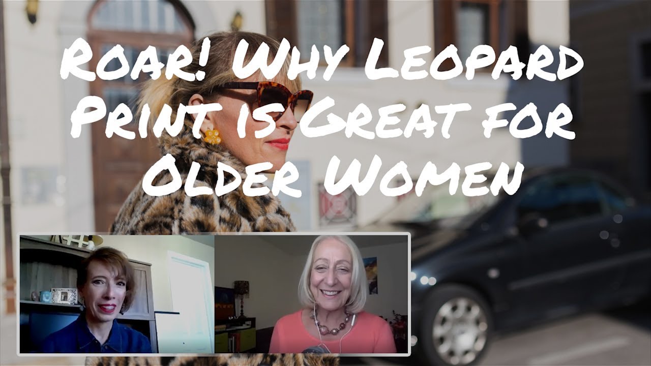 Roar! Why Leopard Print is a Great Fashion Choice for Older Women