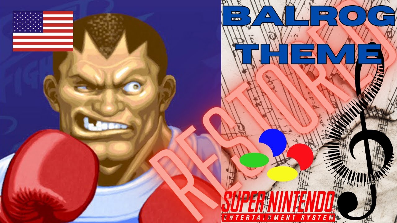 Balrog Theme Super Street Fighter 2 snes - (Theme Restored)