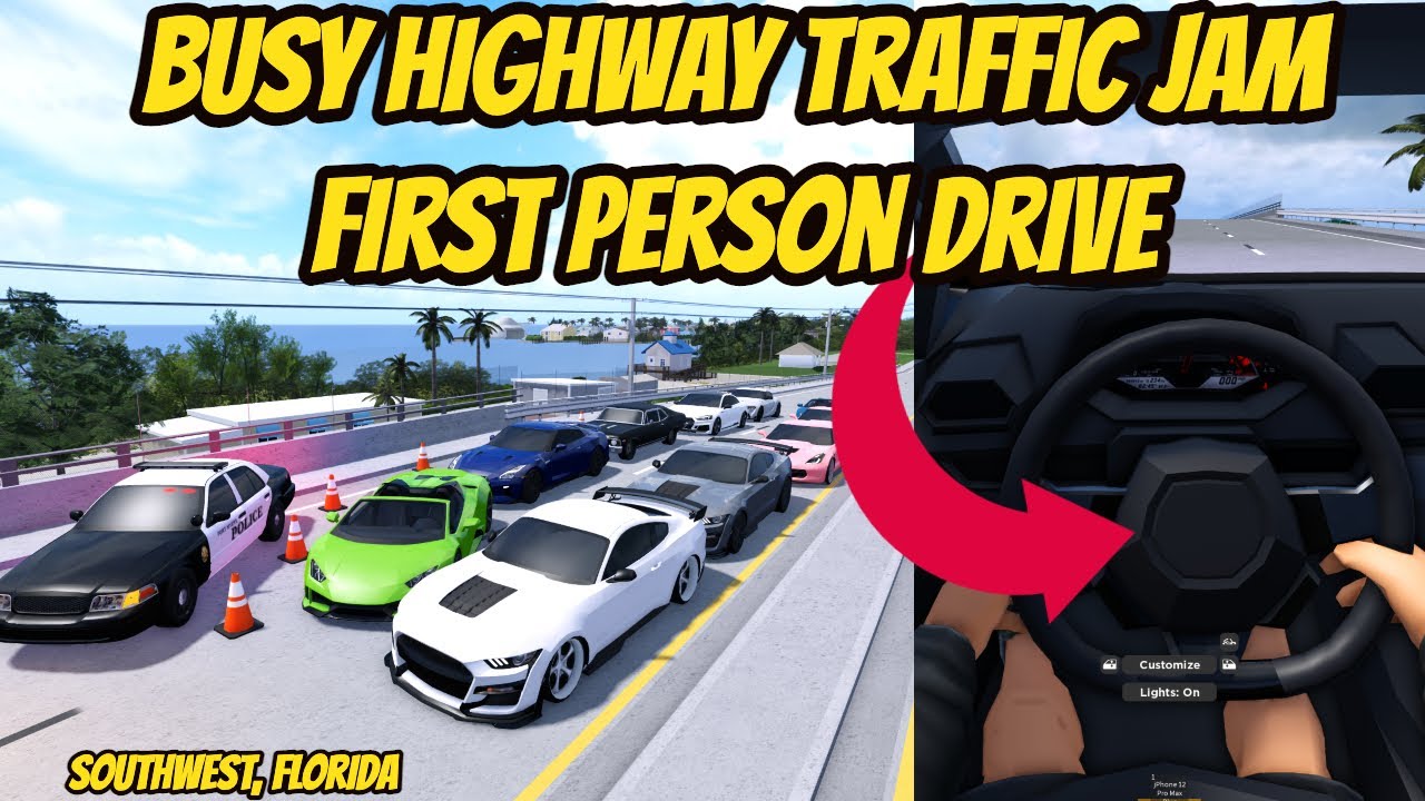 Southwest, Florida Roblox l Highway Traffic Jam First Person Drive RP