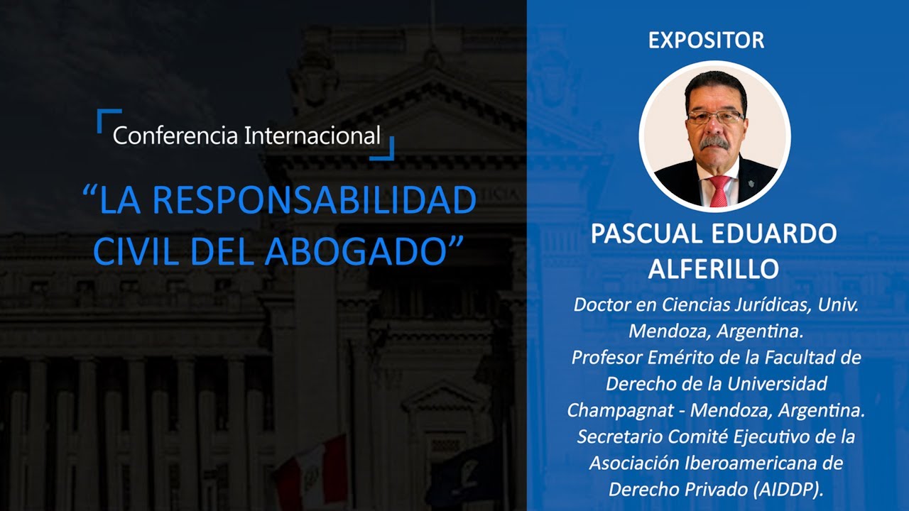 Conferencia Internacional: Responsabilidad Civil del Abogado - 2021.06.17