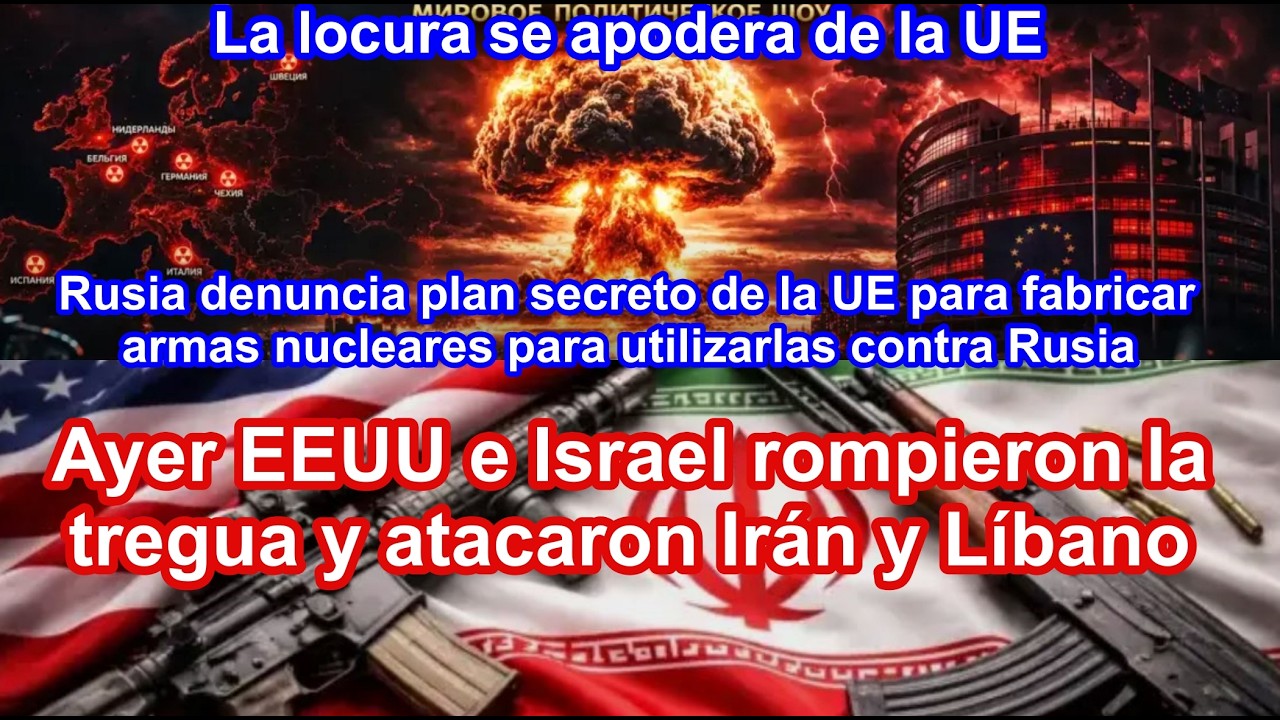 La locura se apodera de la UE, Rusia denuncia que est&aacute;n fabricando armas nucleares para atacar Rusia