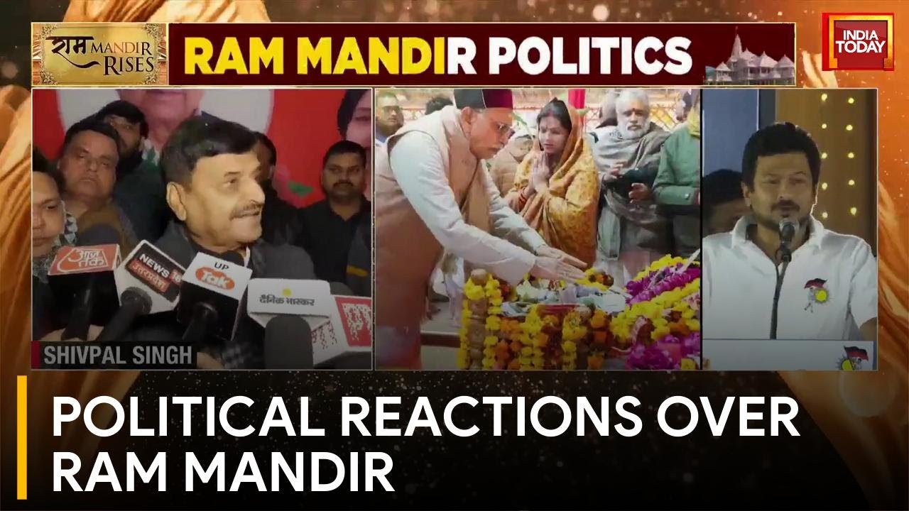 Political Reactions Surface On Ram Mandir Inauguration | India Today