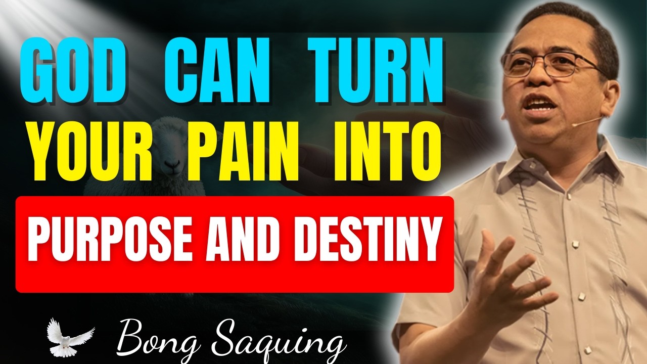 Turn Your Disappointments Into Blessings | Trust God in Every Trial – Bong Saquing