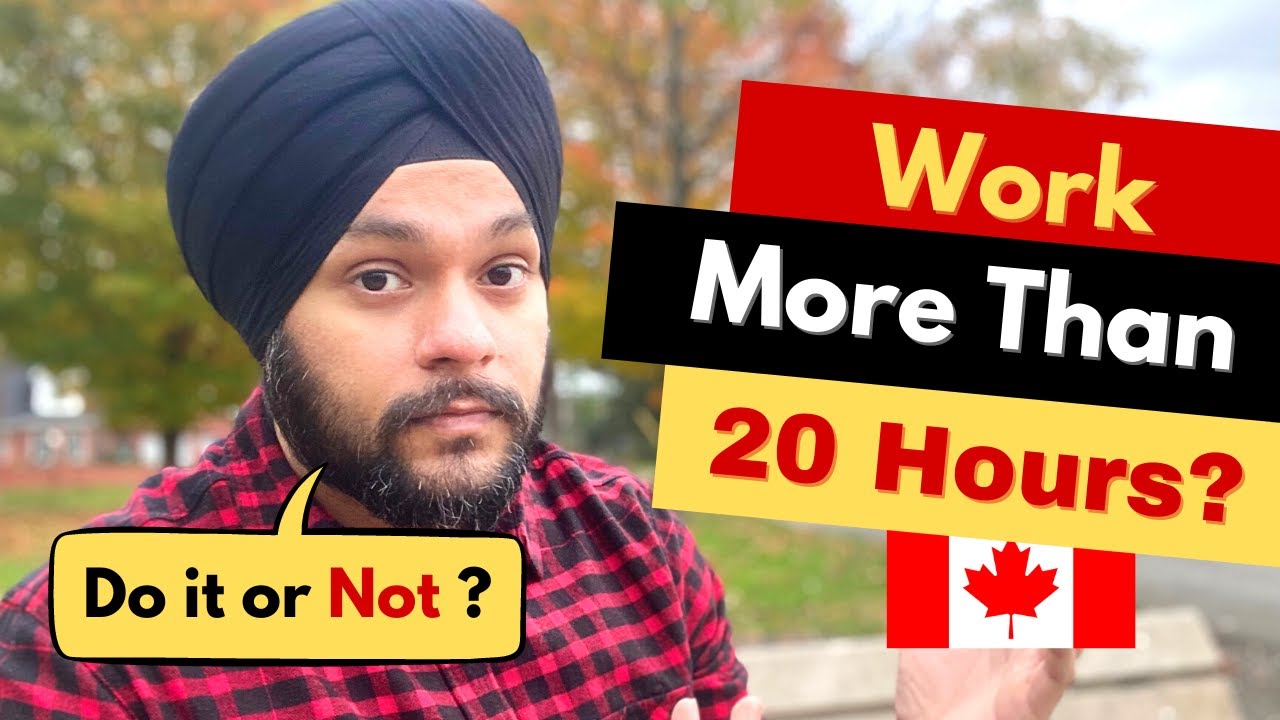 Should you work more than 20 hours/week as an international student in Canada? 👨🏻&zwj;💻🇨🇦